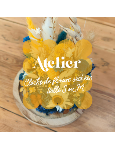 🌻 Atelier Cloche de Fleurs Séchées - taille S ou M 🌻 sur le site 